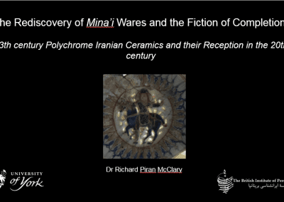 The rediscovery of mina’i wares and the fiction of completion: 13th century polychrome Iranian ceramics and their reception in the 20th century
