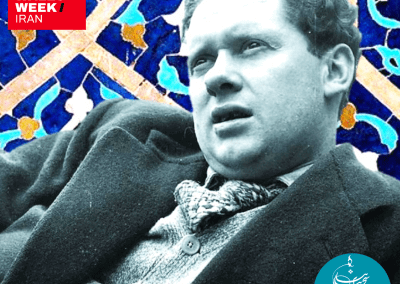 Rescheduled: ‘An Ugly, Lovely Town’: Dylan Thomas in Tehran (and beyond)
