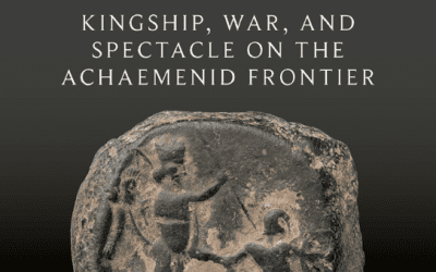 Persia’s Greek Campaigns: Kingship, War, & Spectacle