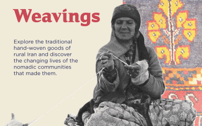 Virtual Exhibition Launch: ‘Nomadic Weavings. From Sheep to Carpets in Rural Iran’